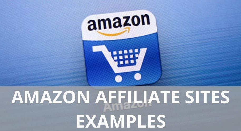 affiliate sites examples for amazon